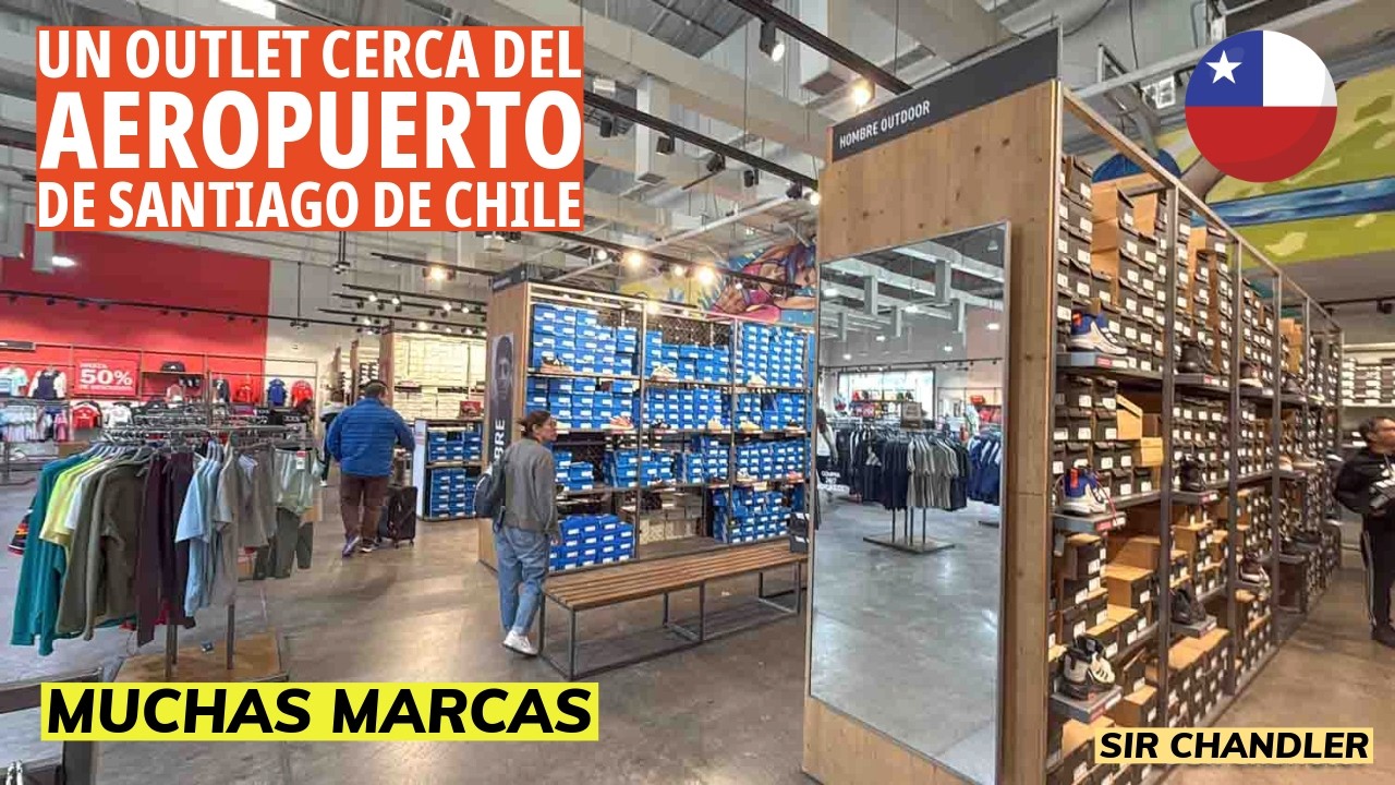 UN OUTLET 🇨🇱 EN LAS AFUERAS DE SANTIAGO CON BUENOS PRECIOS (CERCA DEL AEROPUERTO)