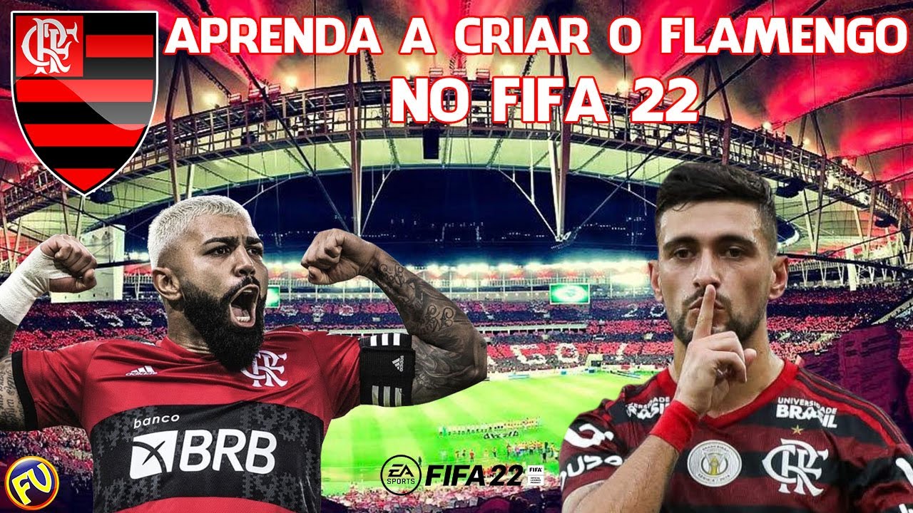 Aprenda a criar o Flamengo no Fifa 22: Jogue com o Meng&atilde;o no Modo Carreira - [FIFA22]