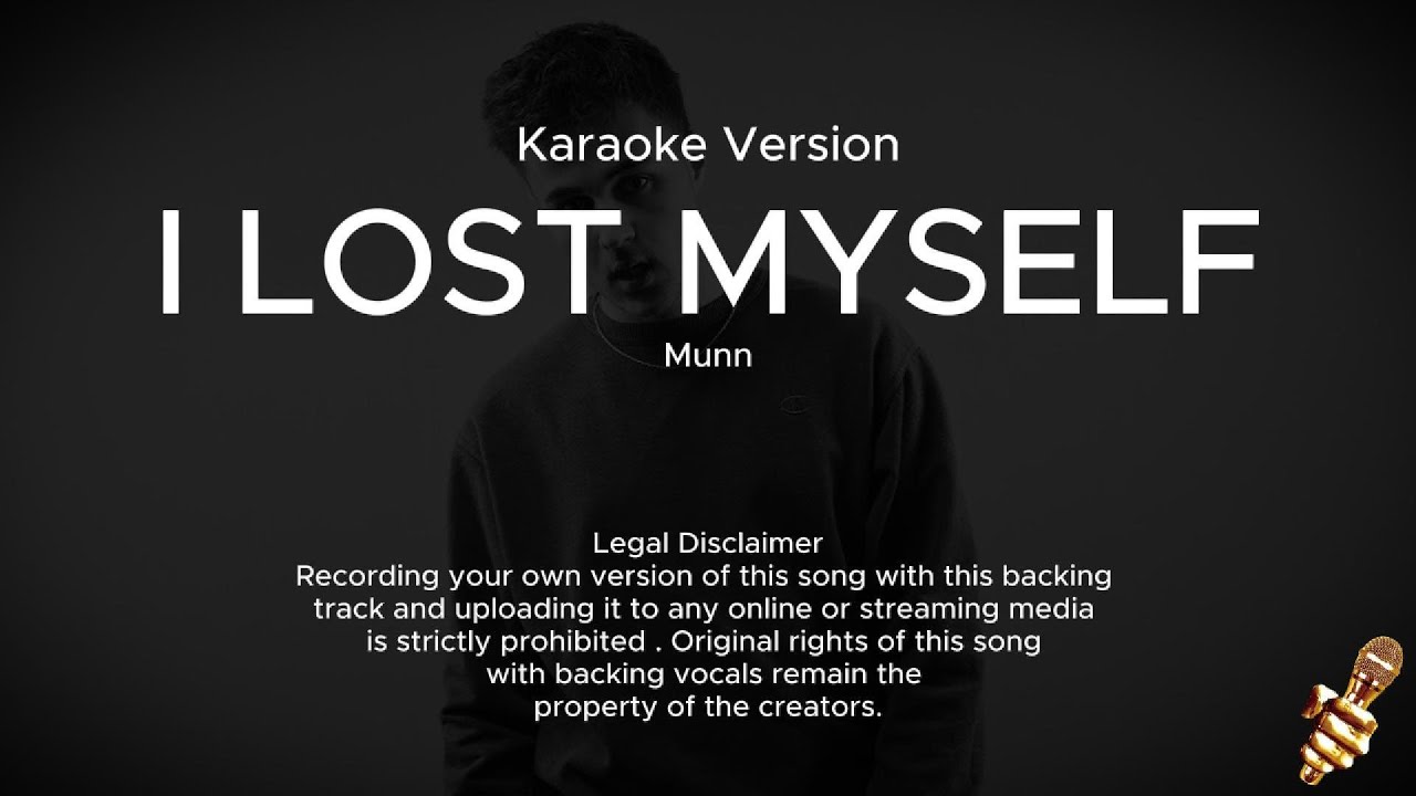 Munn - I Lost Myself (Karaoke Version)