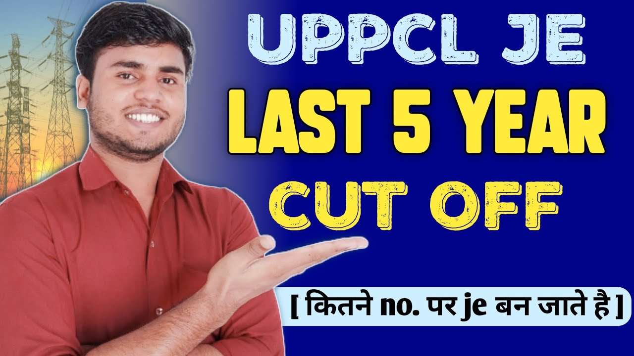 uppcl je last 5 year cut off || uppcl je previous year cutoff || uppcl je cut off 2021 ||