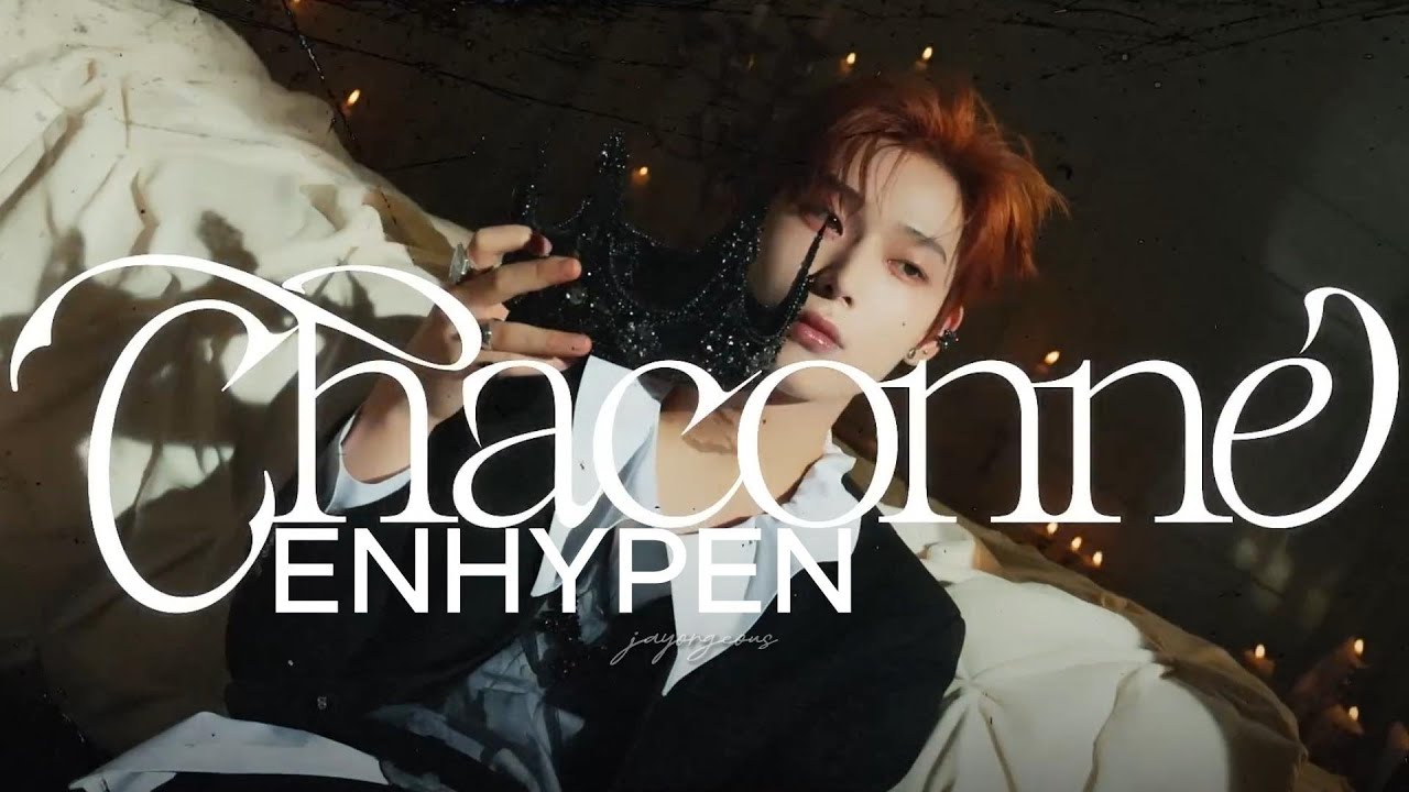 ENHYPEN (엔하이픈) - 'Chaconne' FMV