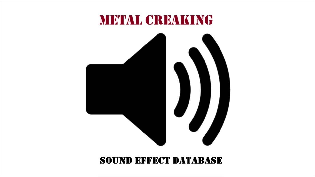Metal Creaking Sound Effect