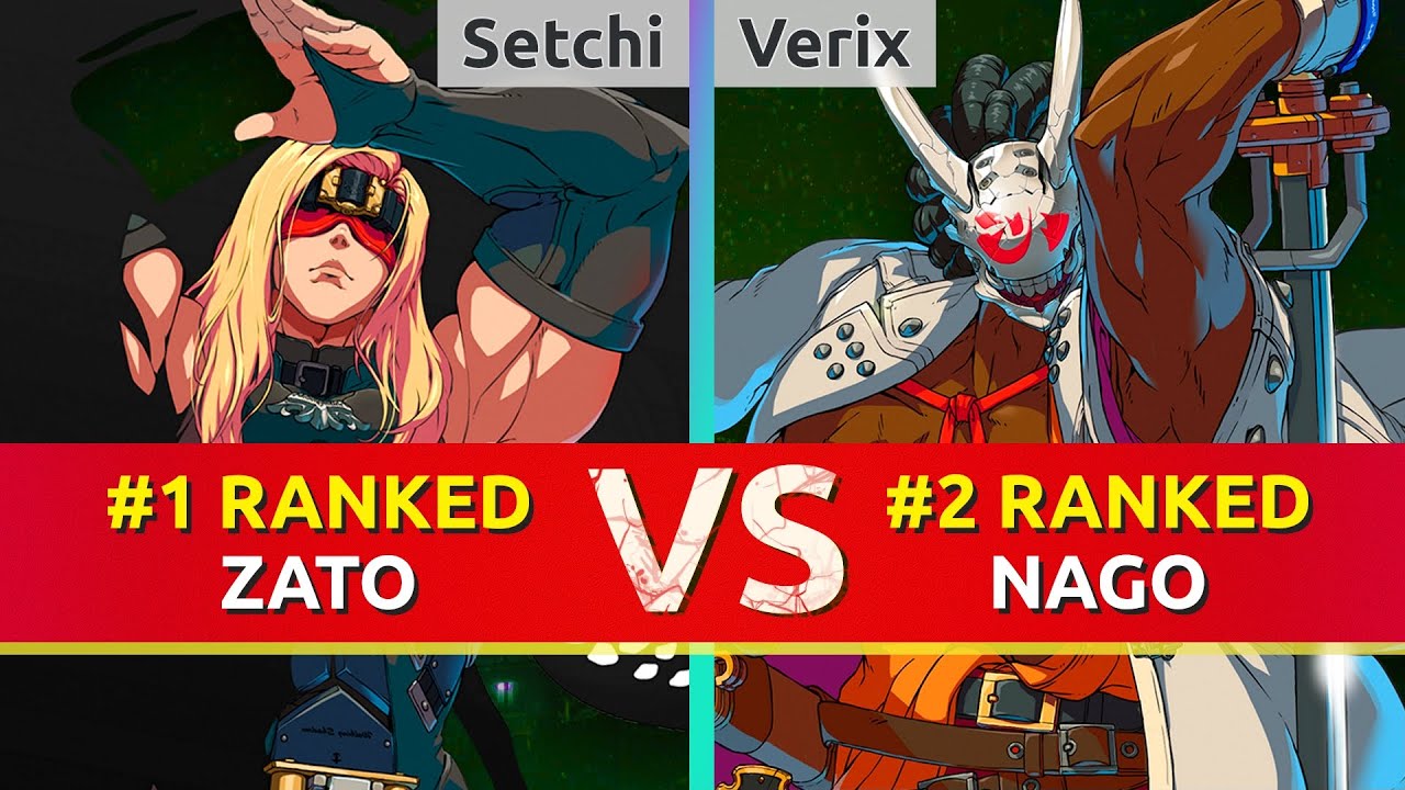 GGST ▰ Setchi (#1 Ranked Zato) vs Verix (#2 Ranked Nagoriyuki). High Level Gameplay