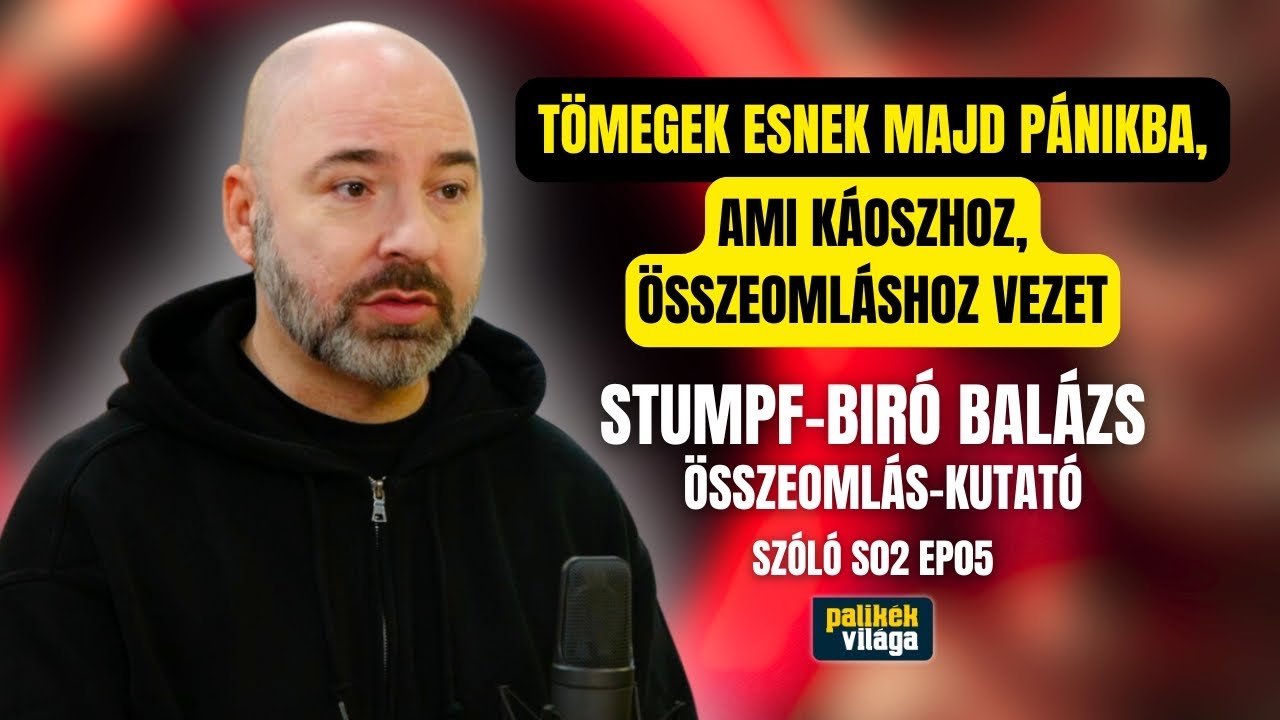 TÖMEGEK ESNEK PÁNIKBA, AMI KÁOSZHOZ VEZET / STUMPF-BIRÓ BALÁZS / ÖSSZEOMLÁS / Szóló / Palikék Világa