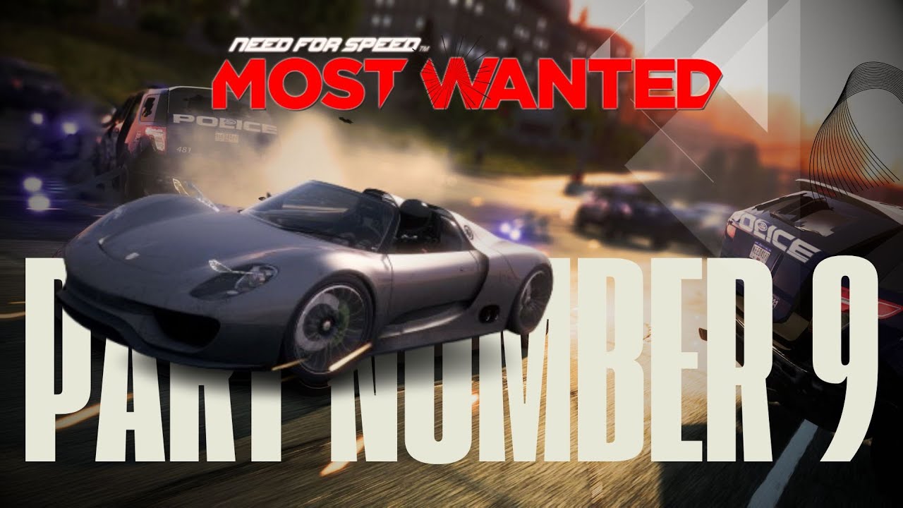 🎬 Need for Speed: Most Wanted (2012) – PART 9 | HIGH-SPEED GAMEPLAY 🏁