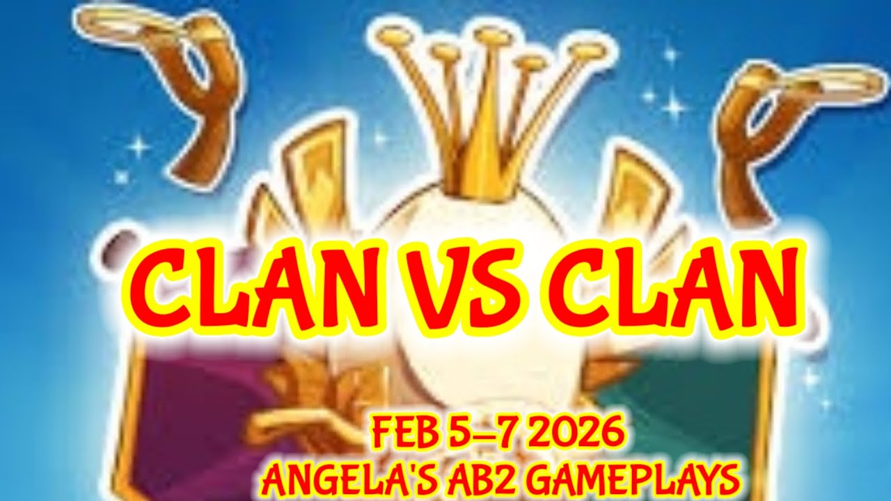 Angry birds 2 Clan vs Clan 5/02/2026 - 7/02/2026