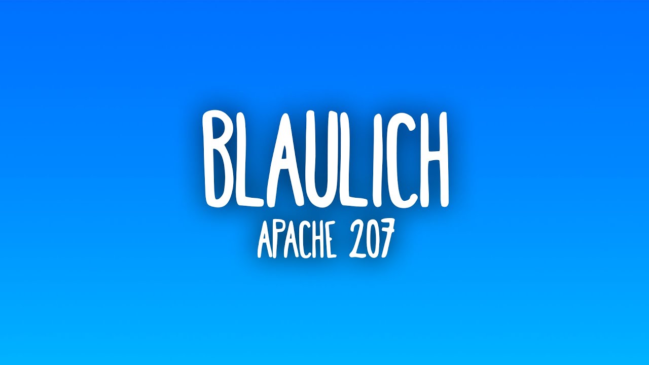 Apache 207 - Bl&auml;ulich