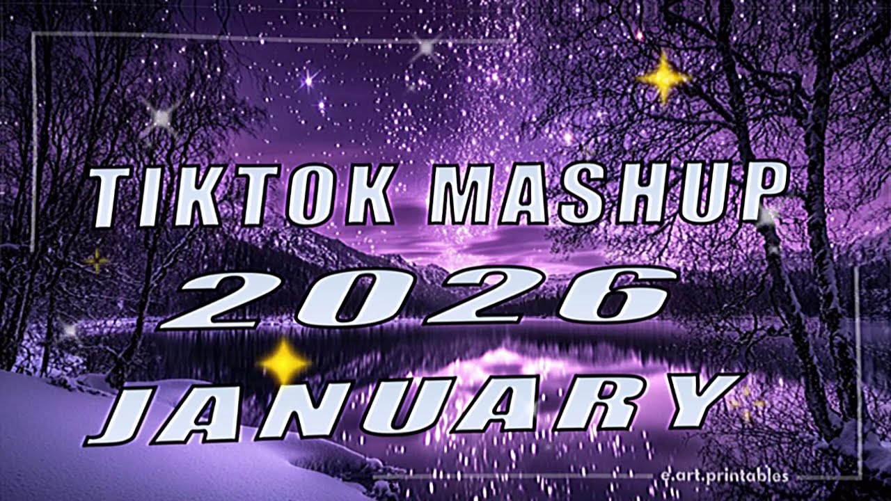 Tiktok Mashup January👍2026💖 (Not Clean)