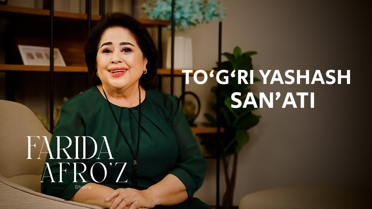 To‘g‘ri Yashash San’ati | Farida Afro'z