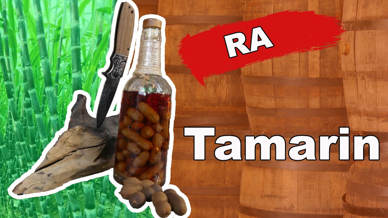 Comment faire un Rhum arrangé au Tamarin - #RhumArrangé 26