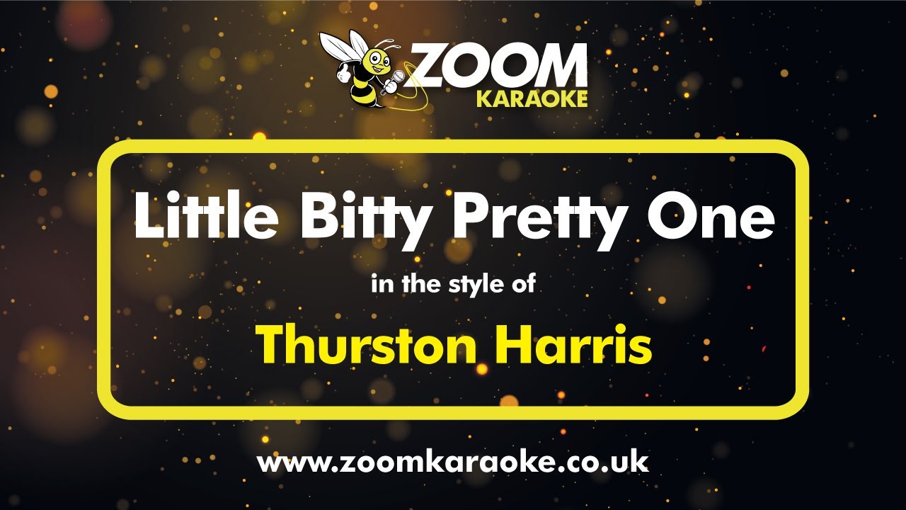 Thurston Harris - Little Bitty Pretty One - Karaoke Version from Zoom Karaoke