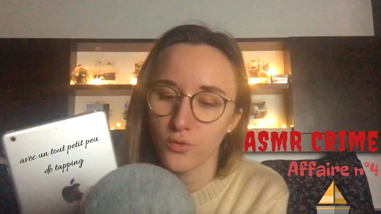 ASMR FR CRIME 💤 Affaire n°4 : Yves Godard (tapping, chuchotements)