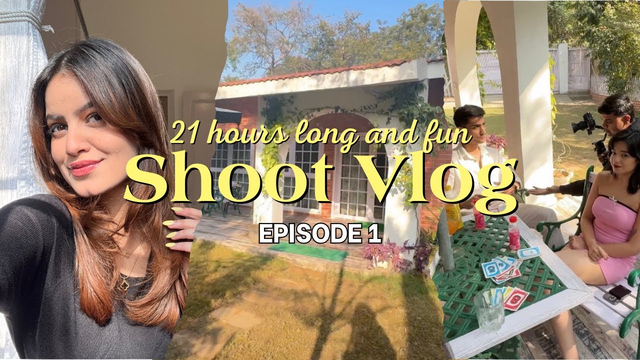 21 hours long and fun shoot day😮&zwj;💨| Episode 1 of fun shoot days vlog