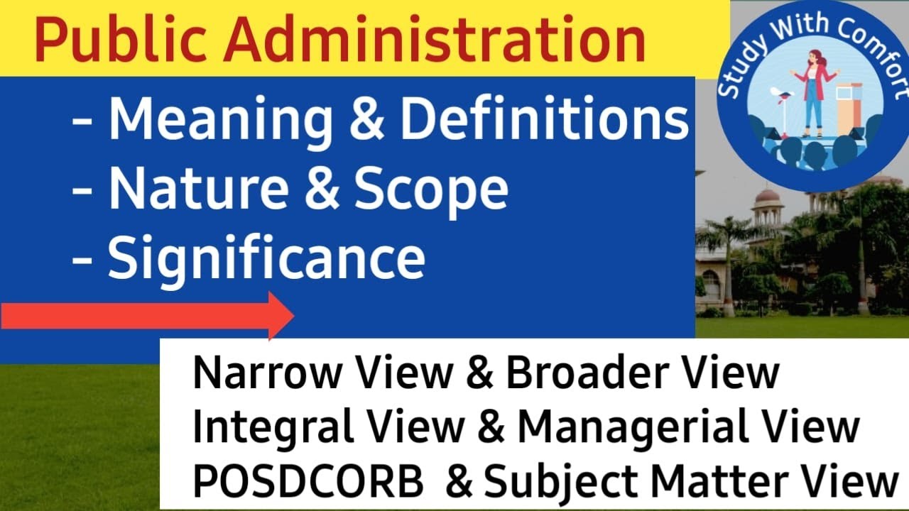PUBLIC ADMINISTRATION: MEANING, NATURE, SCOPE & SIGNIFICANCE  || Deepika