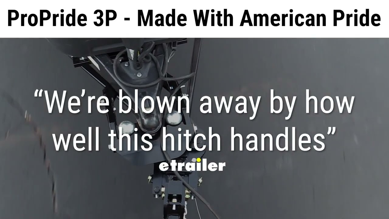 The ProPride 3P Hitch: The Most Advanced Trailer Sway Eliminating Hitch on the Market