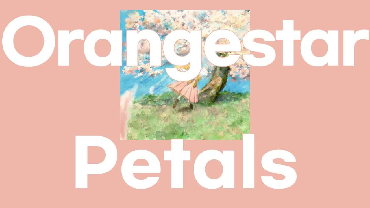Petals / Orangestar feat.카세(夏背), 춘하추동 대행자 봄의 춤 op [가사/발음]
