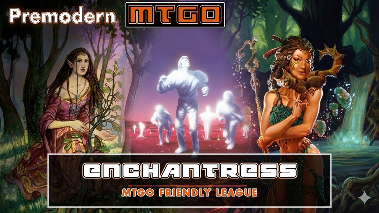 MTGO Premodern Friendly League 5 with Enchantress (Pre-Ban)