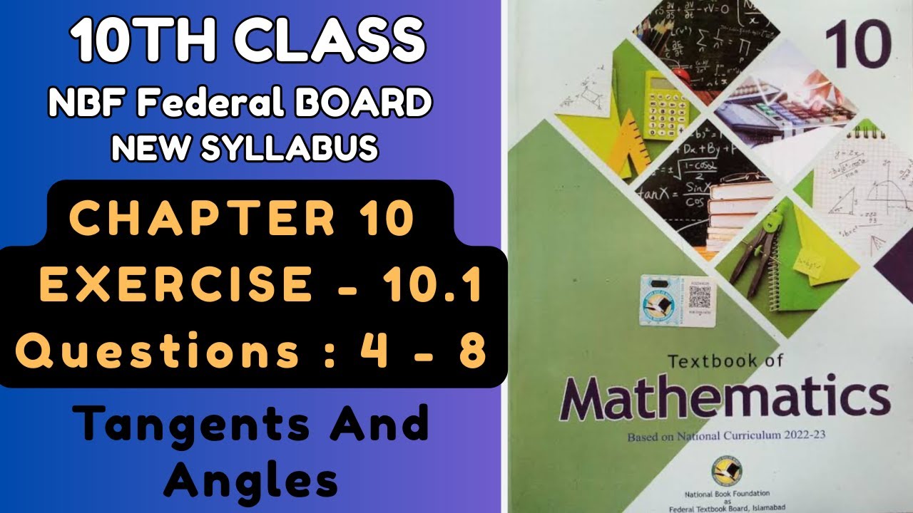 10thclassMath, NBFnewsylabus2025, Unit 10,Tangents & Angles Of A Circle, Ex-10.1, Questions : 4 - 8