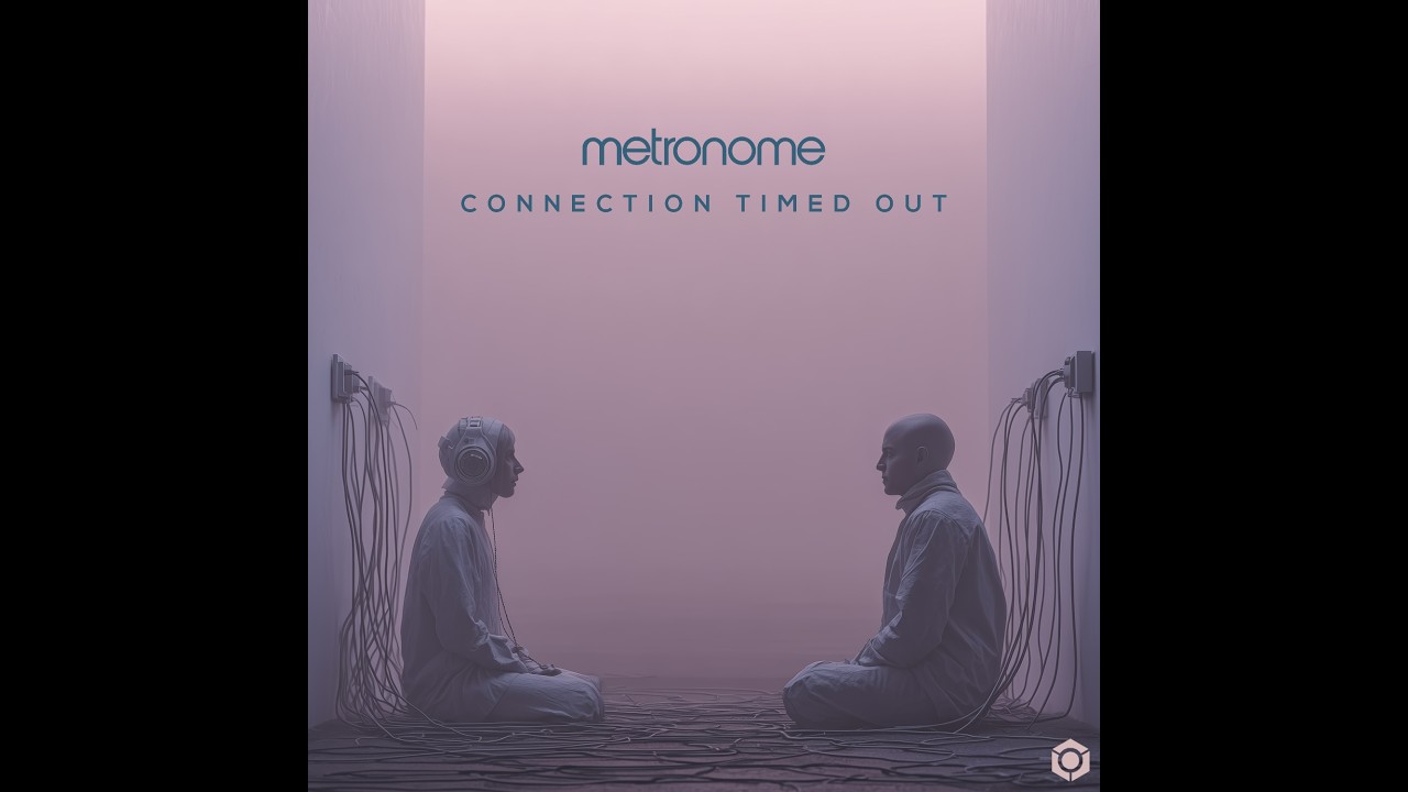 Metronome - Connection Timed Out - Official