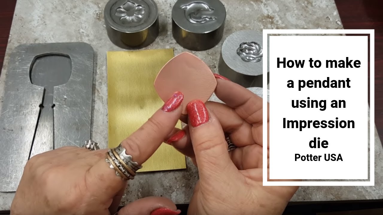 How to make a pendant using an Impression die