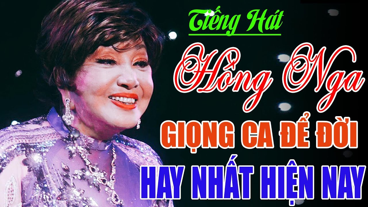 TIẾNG HÁT HỒNG NGA - 39 Bài Vọng Cổ khiến Người nghe Tê Tái , Ca Cổ Đốn Tim Khán Giả