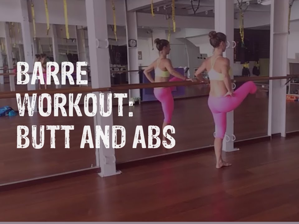 Barre Workout BUTT AND ABS