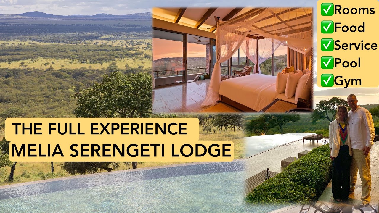 MELIA SERENGETI LODGE | WE EXPERIENCED TANZANIAS DREAM LODGE