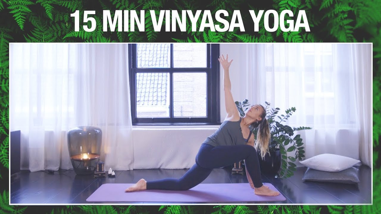 Vinyasa Flow (15 min) | YOGA MET MILOU