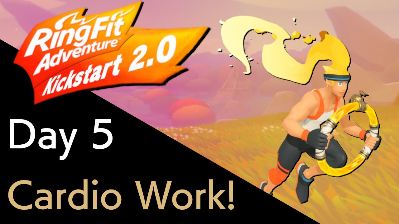 Ring Fit Adventure Kickstart 2.0 - Day 5 - Cardio Workout!