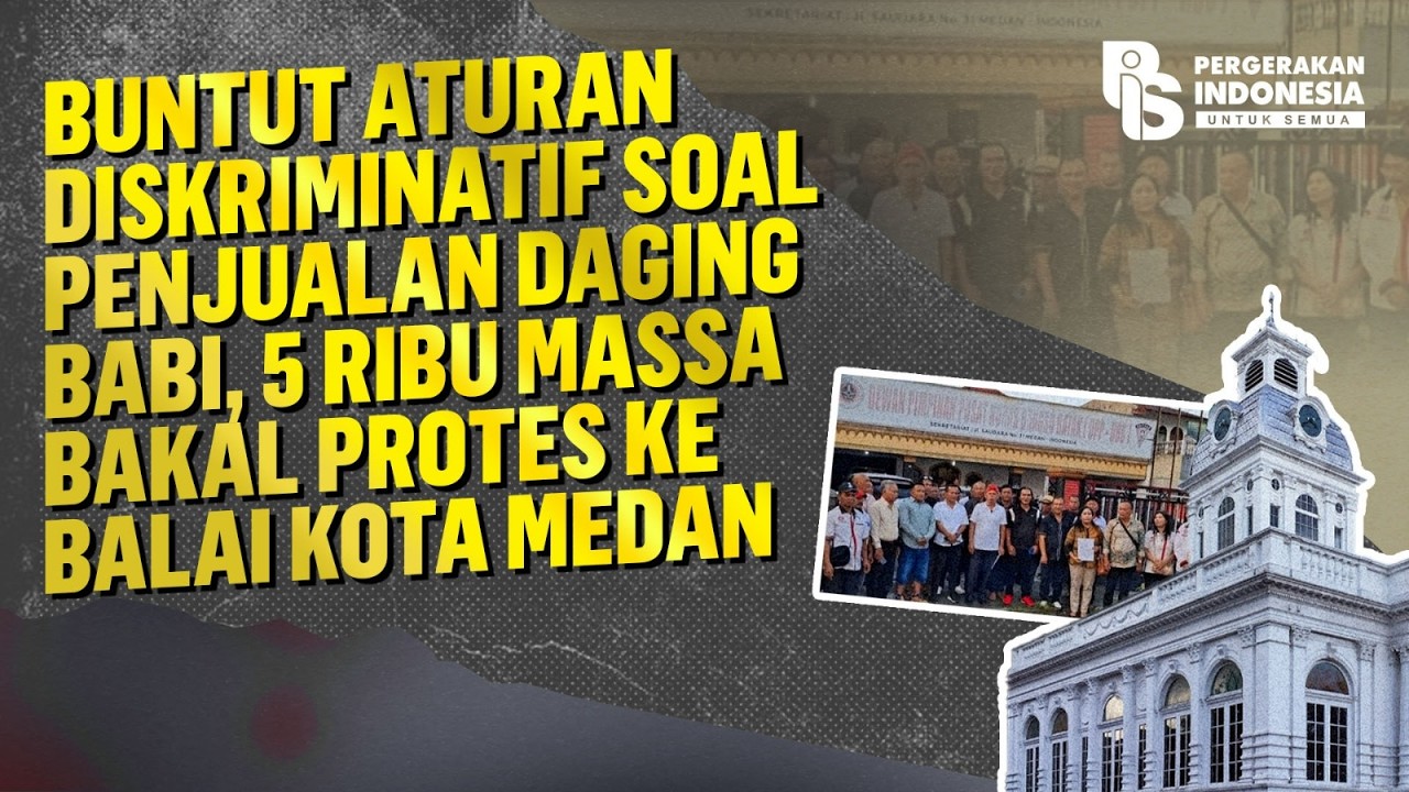 Buntut Aturan Diskriminatif Soal Penjualan Daging Babi, 5 Ribu Massa Bakal Protes ke Balai KotaMedan