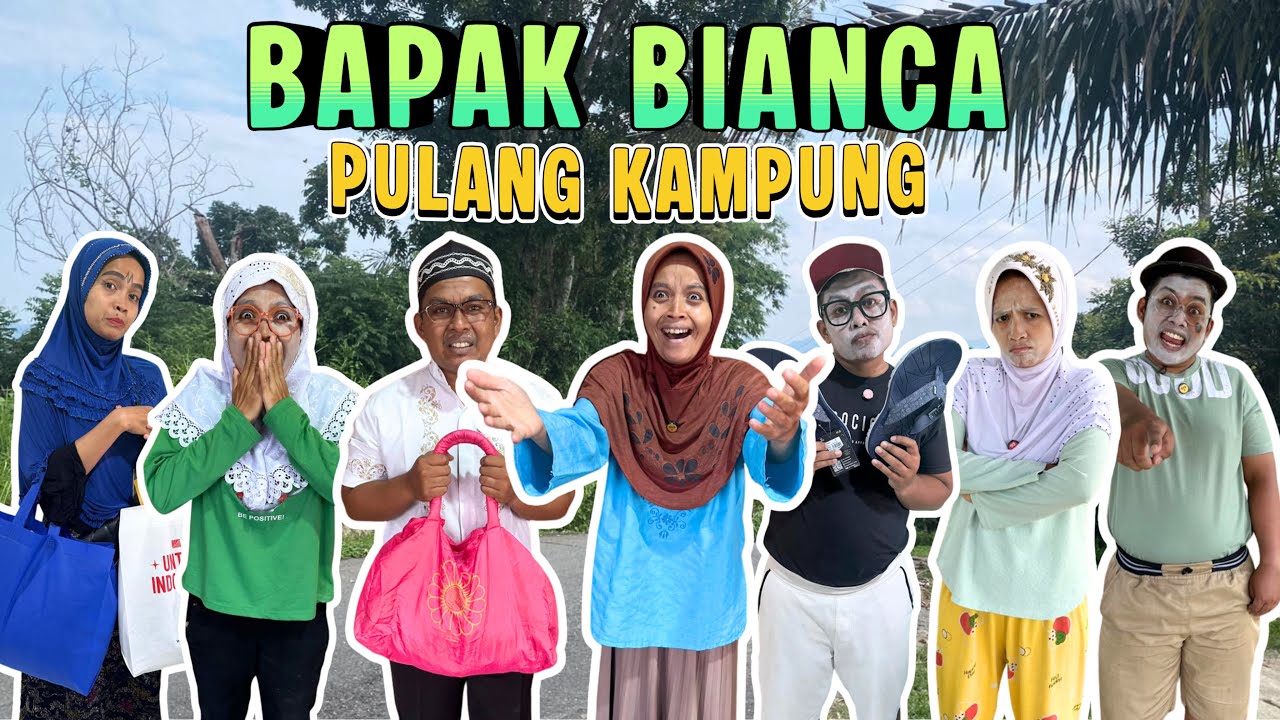 BAPAK BIANCA PULANG DARI MALAYSIA