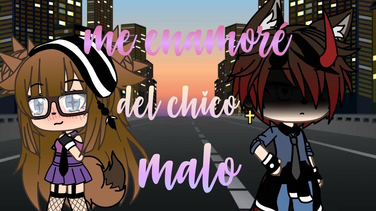Me enamoré del chico malo cap //1//(más del odio al amor)