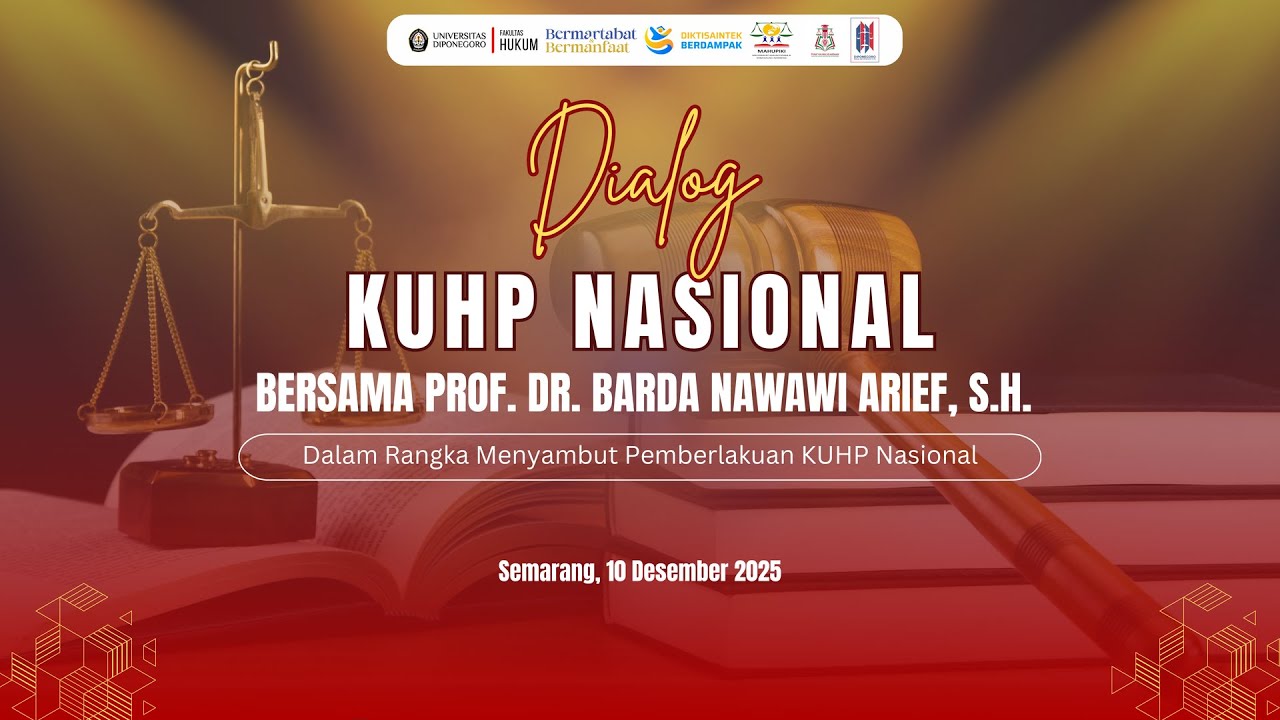 Dialog KUHP Nasional Bersama Prof. Dr. Barda Nawawi Arief, S.H.