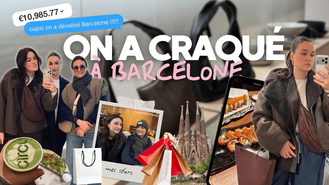 On a craqué à Barcelone !!!