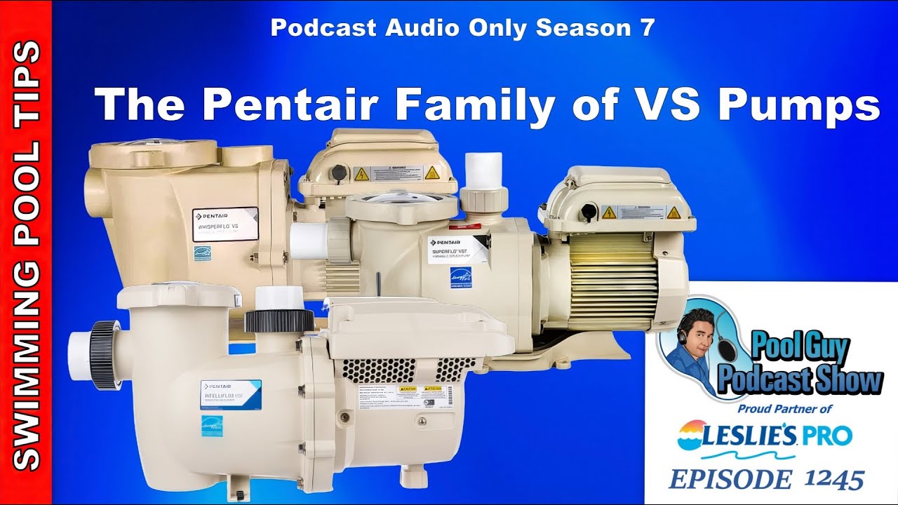 Pentair family of VS (VST & VSF) Pool Pumps
