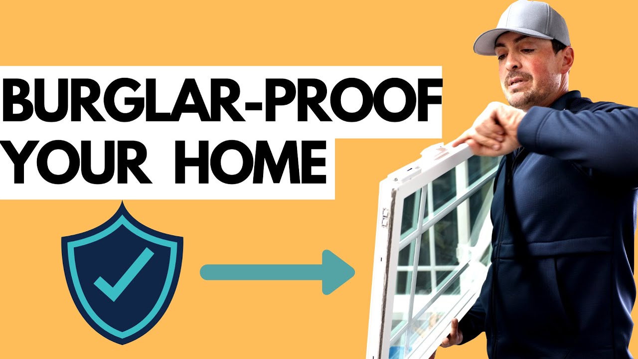 Burglar-Proof Your Home w/ These WINDOWS!!!