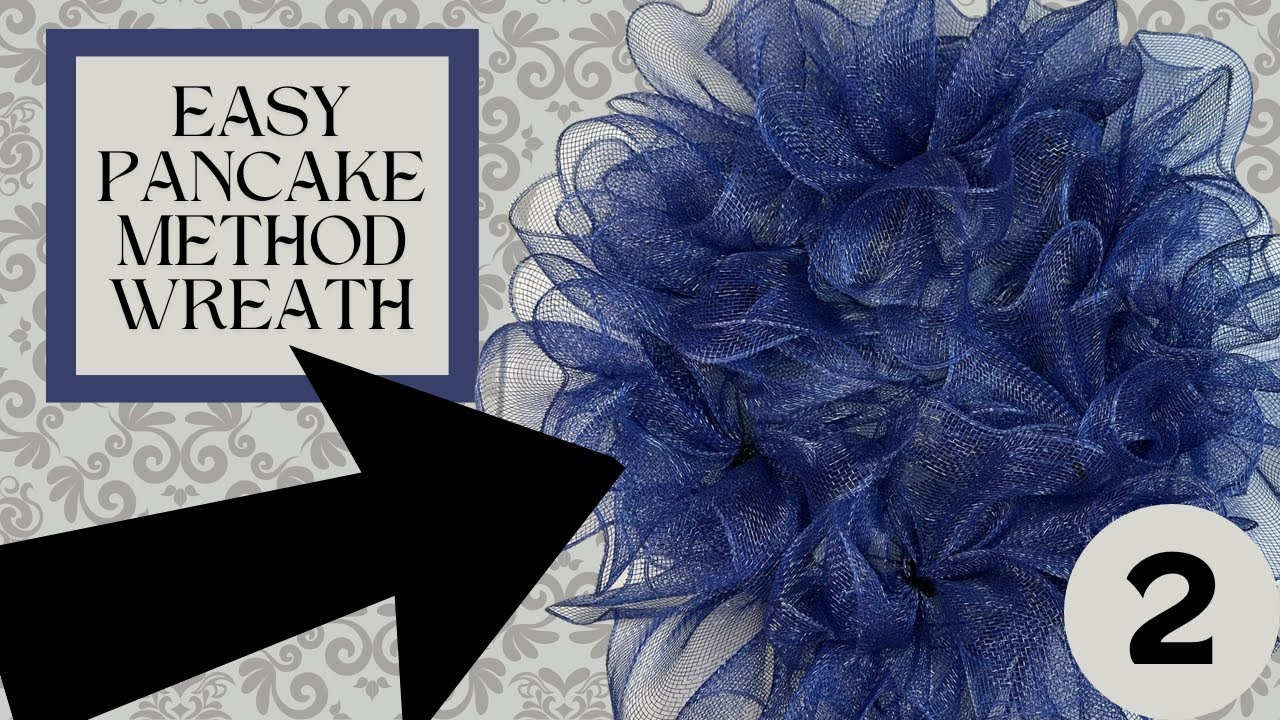 HOW TO MAKE A DECO MESH WREATH USING THE PANCAKE METHOD - WREATHS 101 SERIES FOR BEGINNERS!
