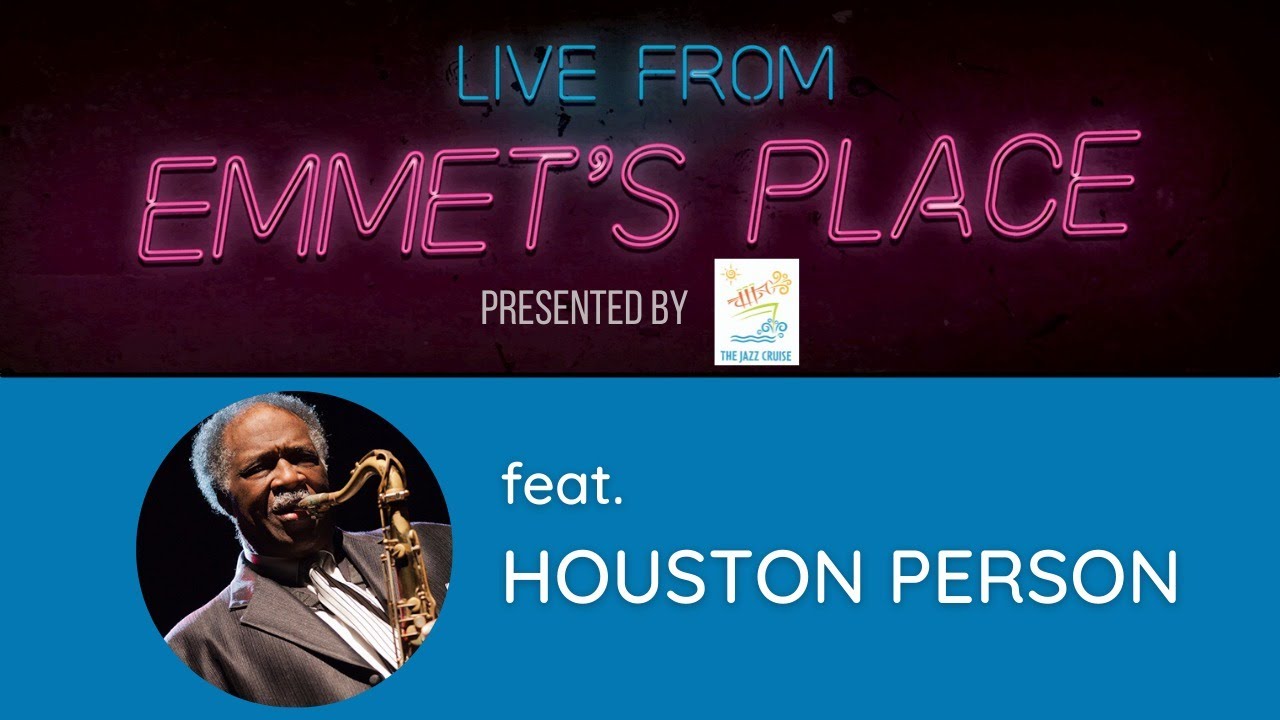 Live From Emmet's Place Vol. 59 - Houston Person