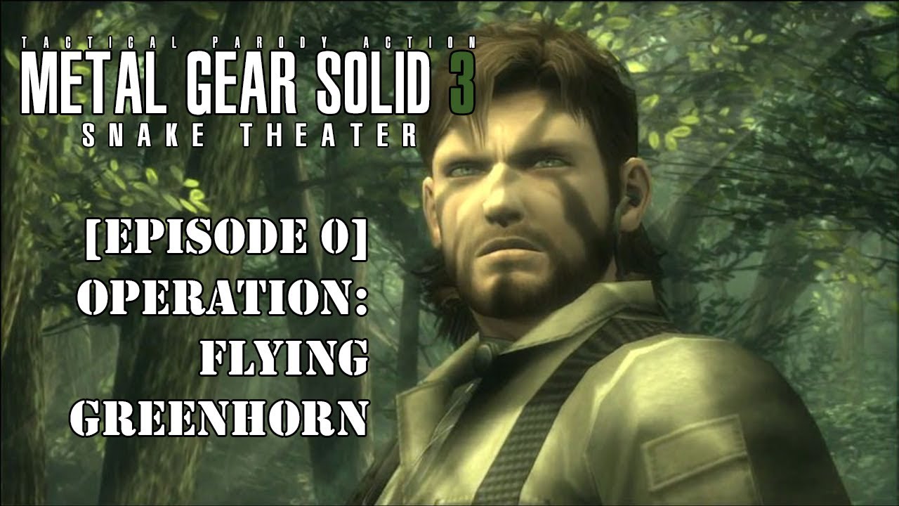 Metal Gear Solid 3: Snake Theater (Episode 0)