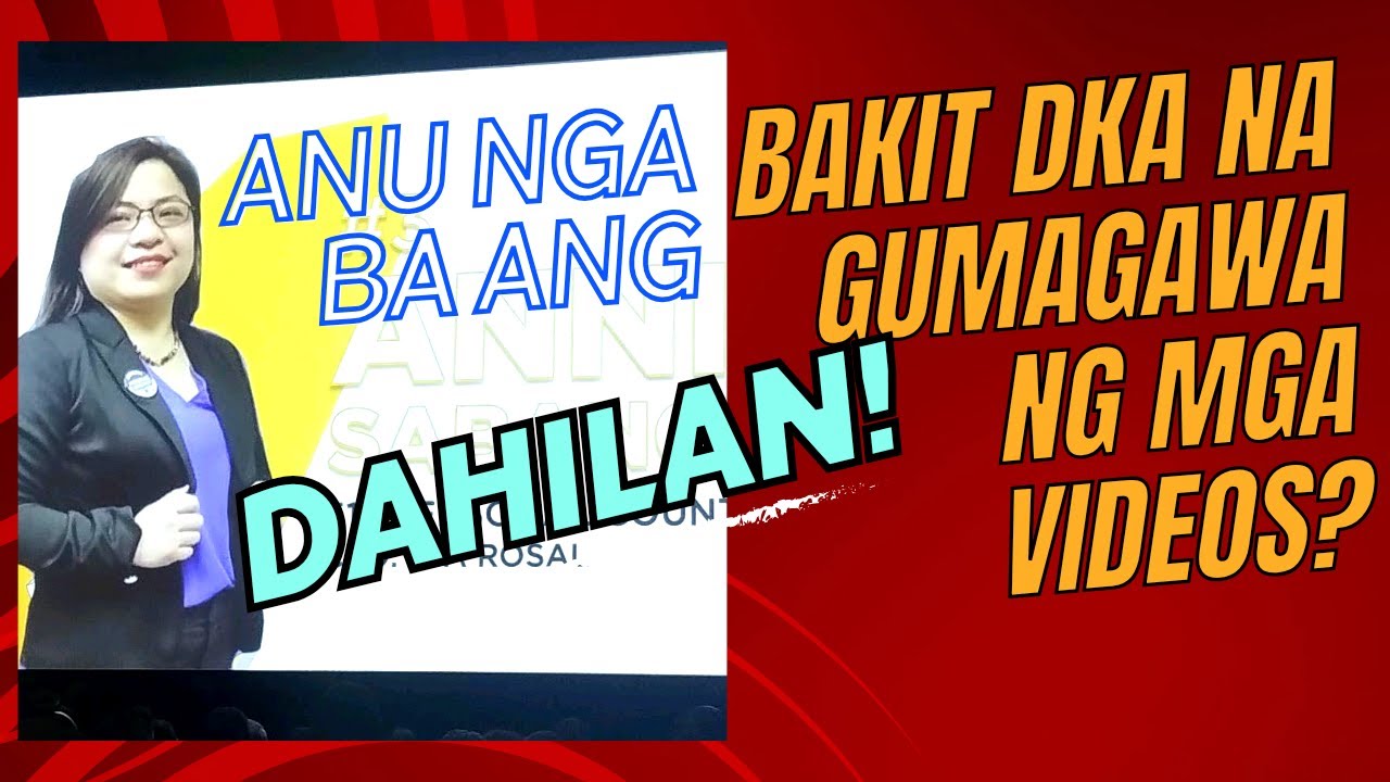 BAKIT AKO NAWALA SA SIRKULASYON AT HINDI NAKAGAWA NG MGA VIDEOS