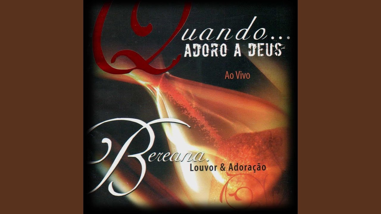 Quando Adoro a Deus (Ao Vivo)