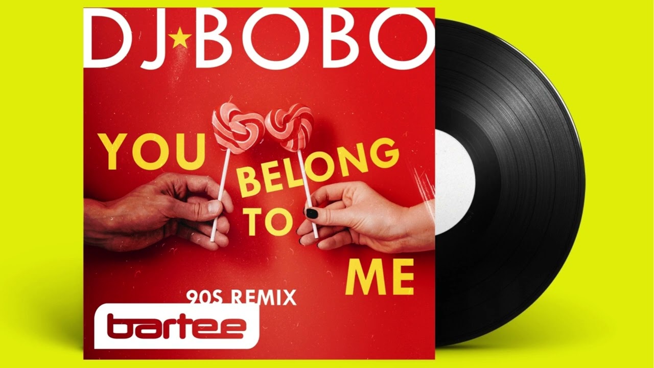 DJ BOBO - You Belong To Me (BARTEE 90S Remix)