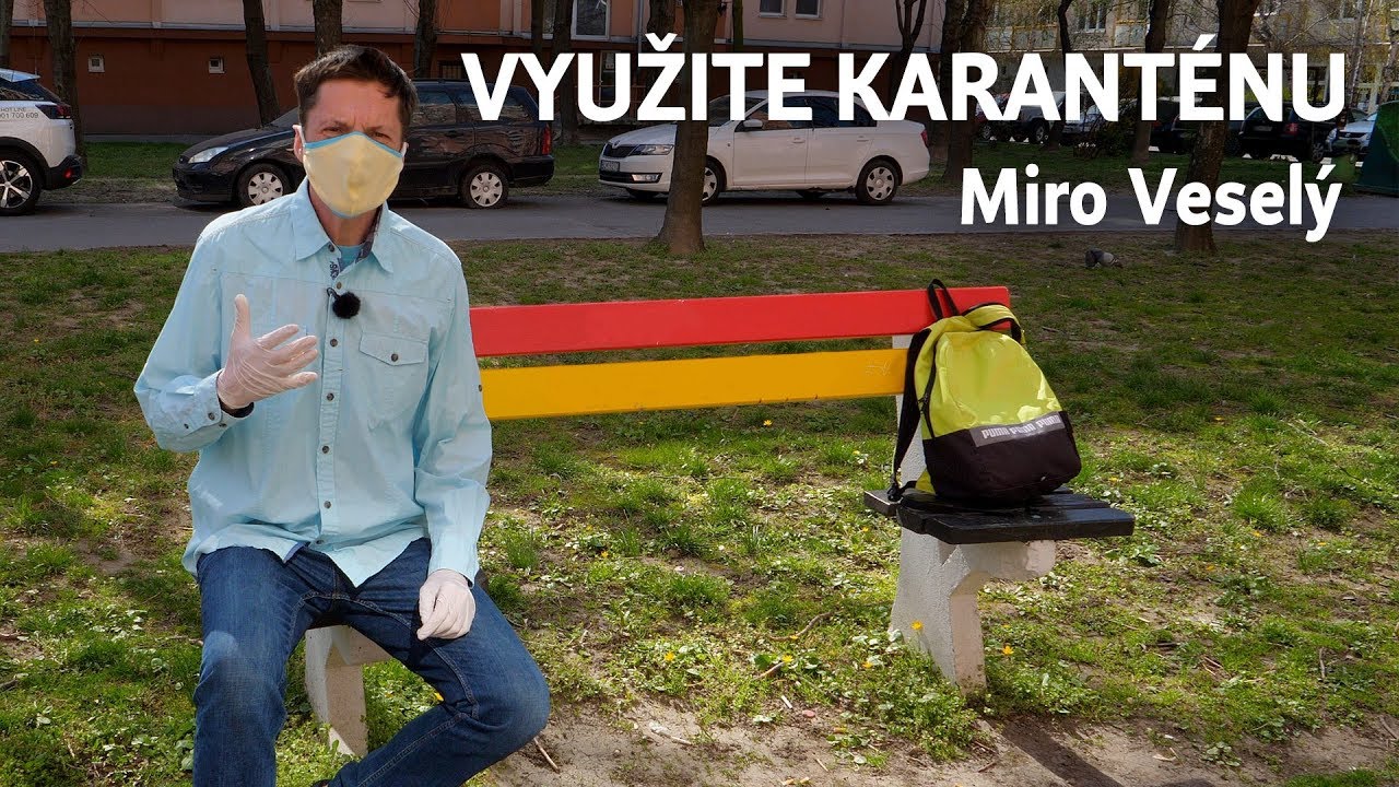 2 tipy ako využiť karanténu a 3 otázky čo ďalej