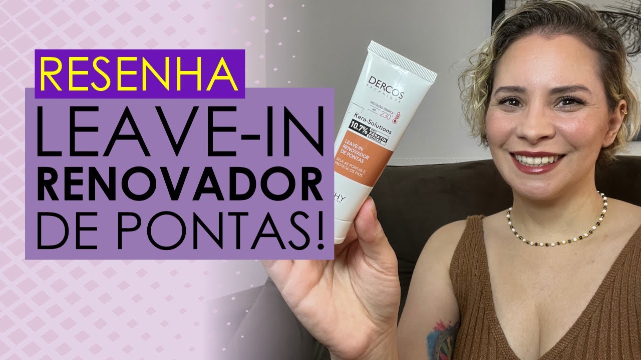 RESENHA | LEAVE IN RENOVADOR DE PONTAS!