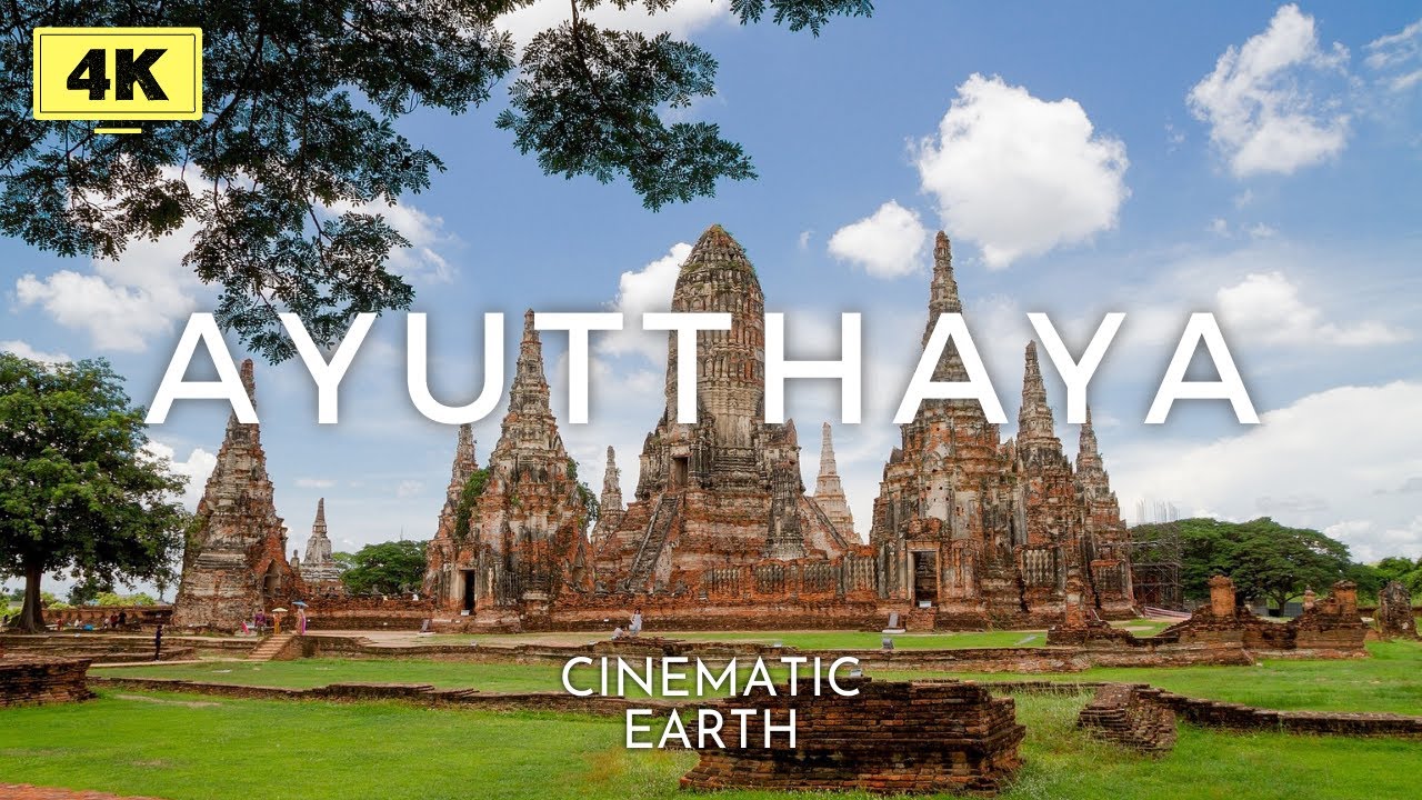 Ayutthaya Thailand | UNESCO | Cinematic Travel Video 4K