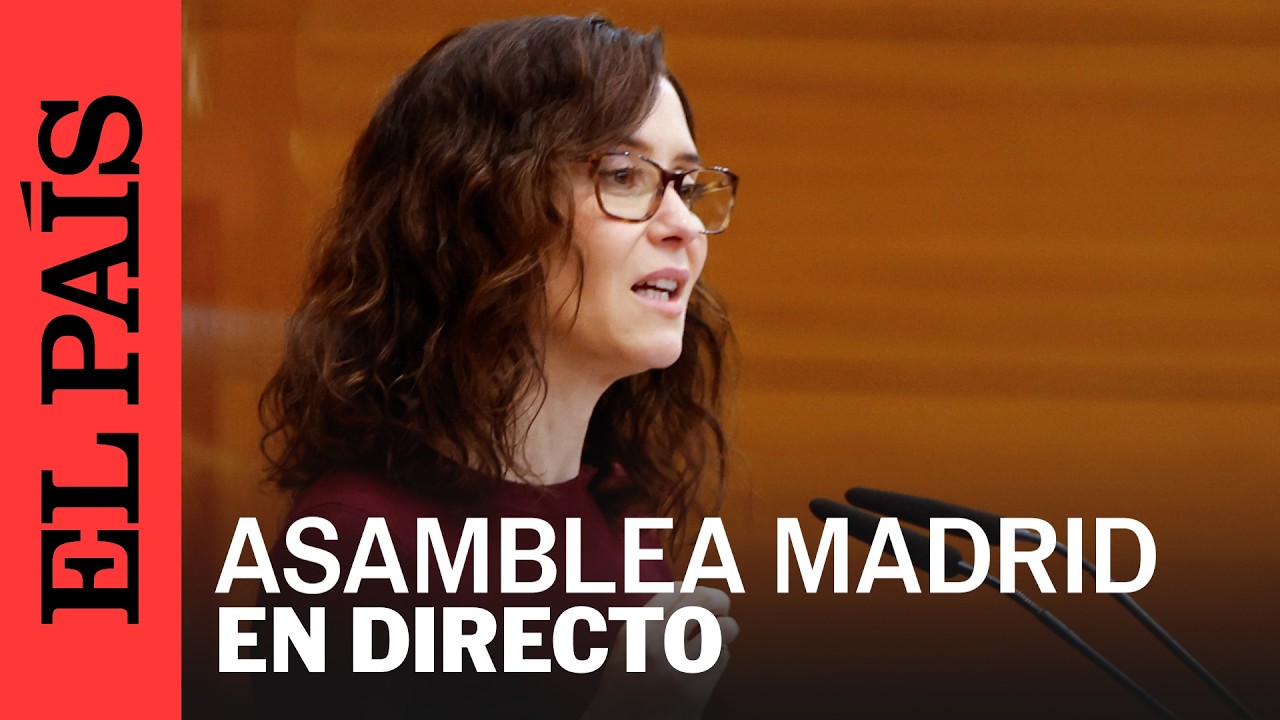 DIRECTO | Ayuso comparece en la Asamblea de Madrid tras su viaje a EE UU | EL PAÍS