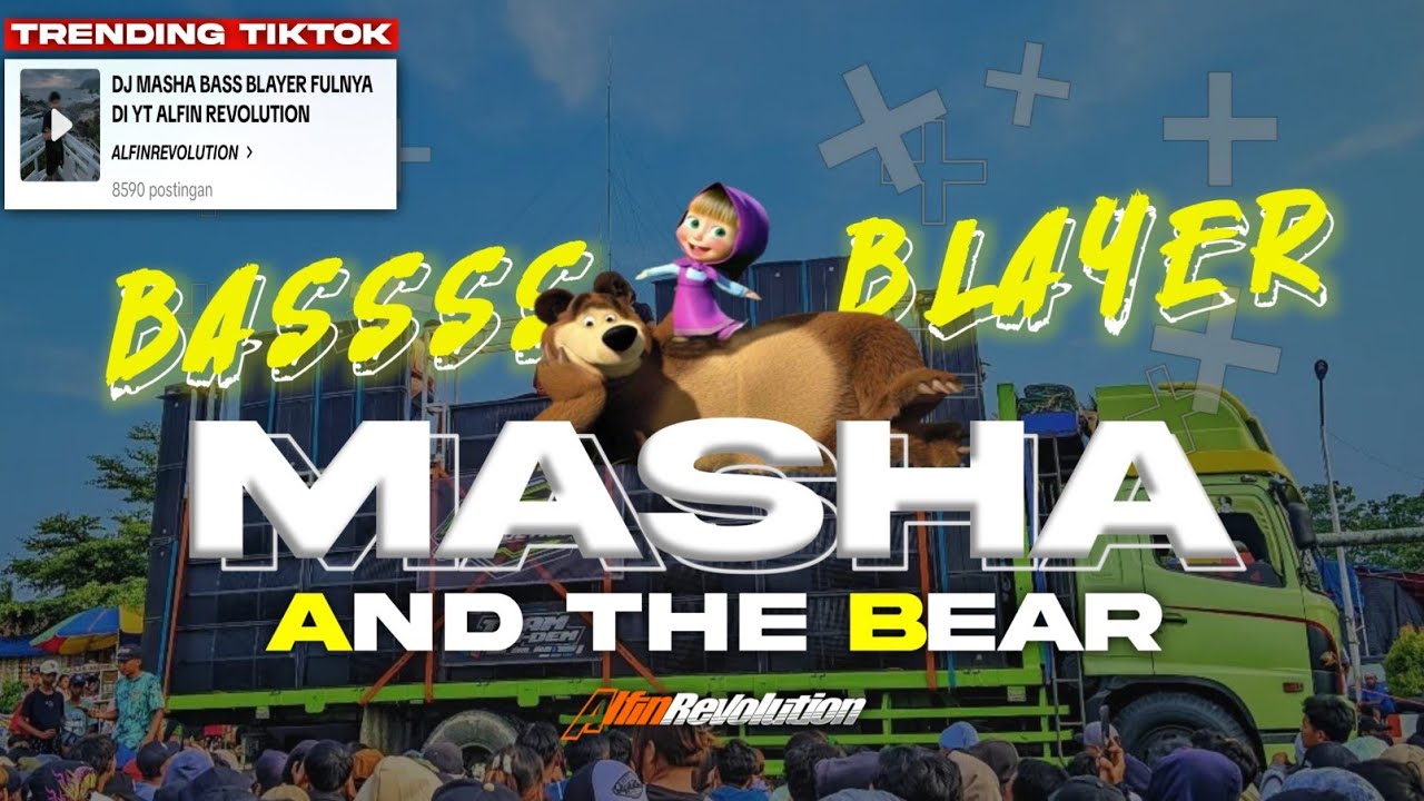 DJ MASHA AND THE BEAR VIRAL TIKTOK BASS BLAYER X STYLE MUGWANTI DI JAMIN HOREG POL |ALFIN REVOLUTION