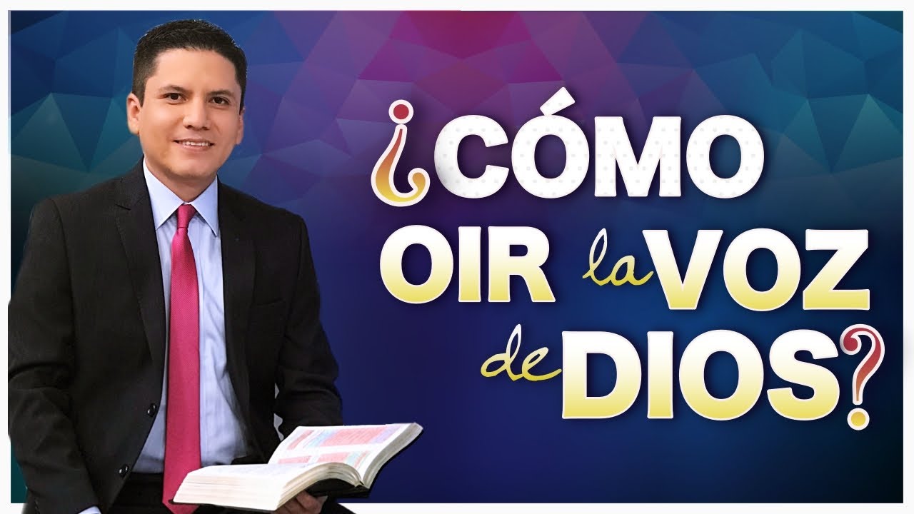 ¿CÓMO OÍR VOZ DE DIOS?