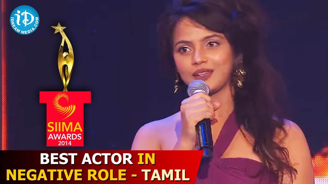 SIIMA 2014 Tamil - Best Actor in Negative Role Tamil | Neetu Chandra | Aadhi Baghavan