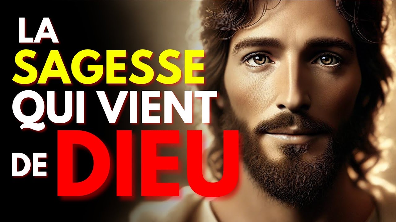 La SAGESSE qui VIENT DE DIEU : La Clé pour mener une vie VICTORIEUSE avec Dieu (Réflexion Biblique)